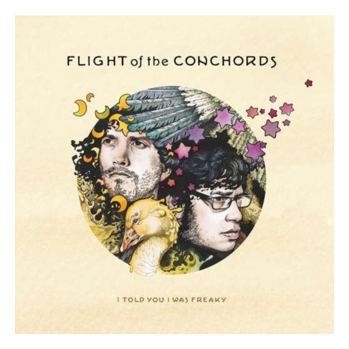 FLIGHT OF THE CONCHORDS - I TOLD YOU I WAS FREAKY