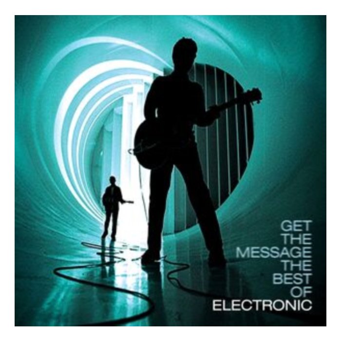 ELECTRONIC - GET THE MESSAGE - THE BEST OF ELECTRONIC (2LP)