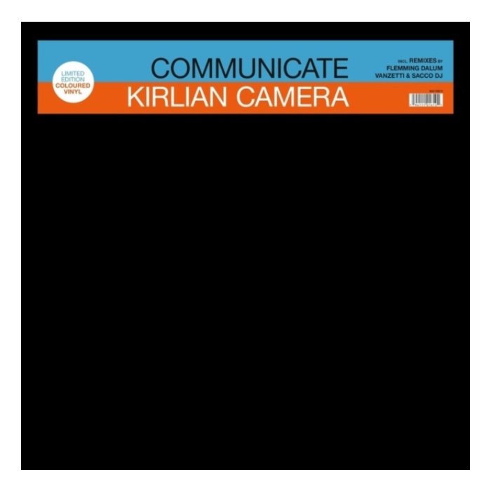 KIRLIAN CAMERA - COMMUNICATE