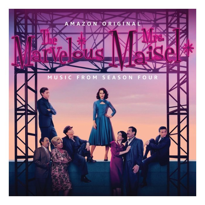 VARIOUS ARTISTS - MARVELOUS MRS. MAISEL: FOUR (MUSIC FROM THE AMAZON ORIGINAL SERIES)