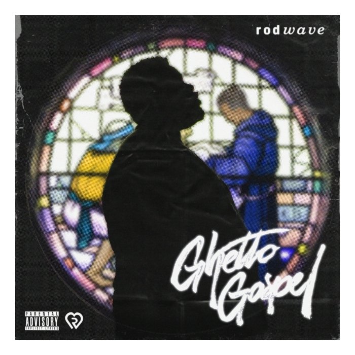 ROD WAVE - GHETTO GOSPEL (X)