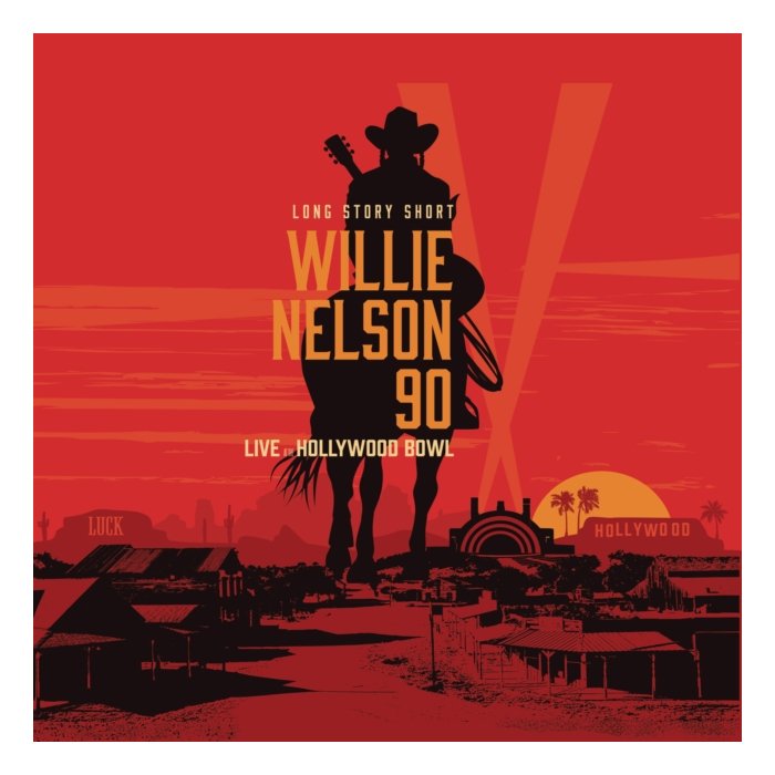 Willie; Various Artists Nelson - Long Story Short: Willie 90: Live At The Hollywood Bowl Vol. 1 (2