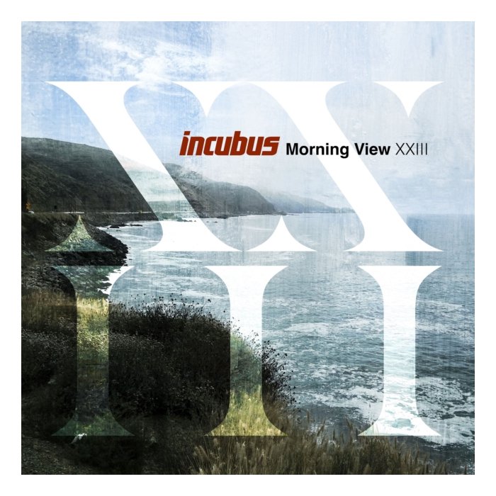 INCUBUS - MORNING VIEW XXIII