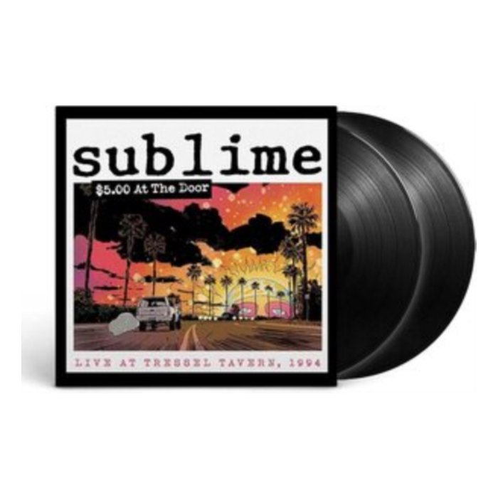 SUBLIME - $5 AT THE DOOR