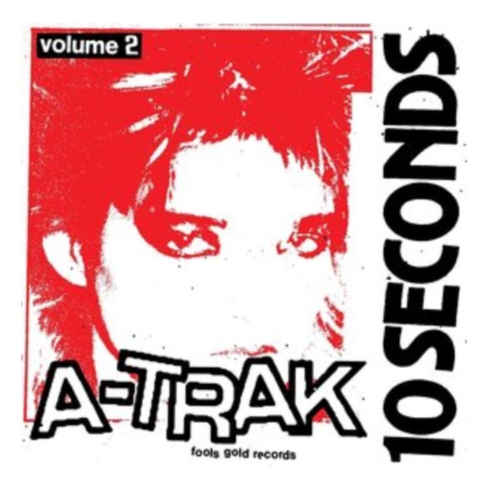 A-TRAK - 10 SECONDS VOL. 2