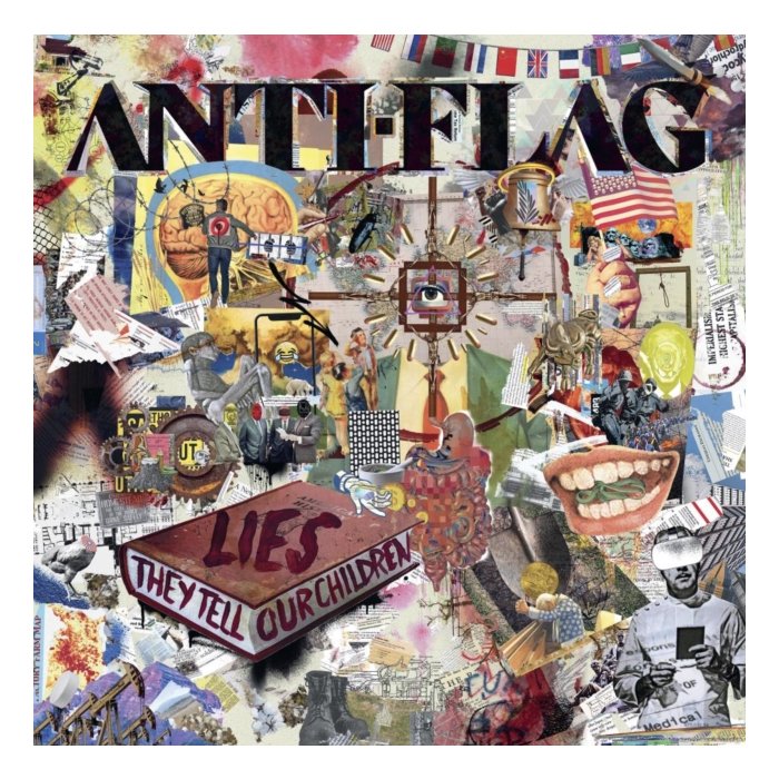 ANTI-FLAG - LIES THEY TELL OUR CHILDREN