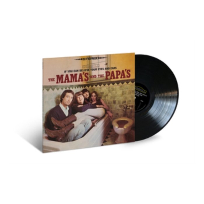 MAMAS & THE PAPAS - IF YOU CAN BELIEVE YOUR EYES & EARS