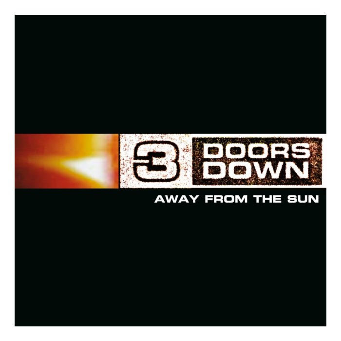 3 DOORS DOWN - AWAY FROM THE SUN (2LP)