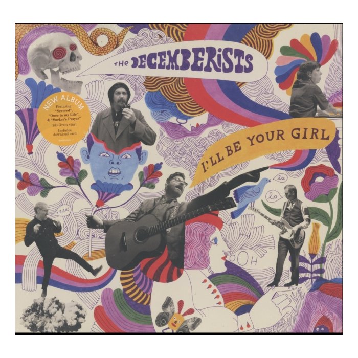 DECEMBERISTS - I'LL BE YOUR GIRL