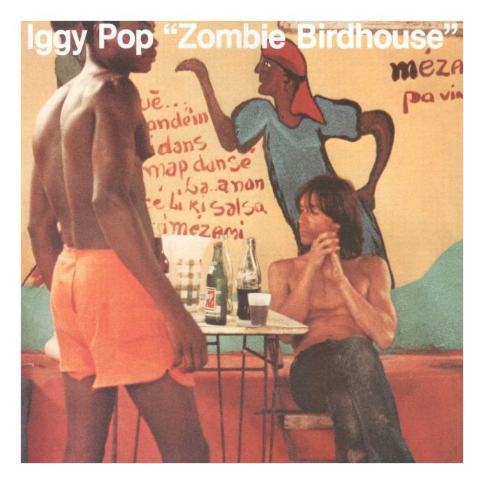 IGGY POP - ZOMBIE BIRDHOUSE