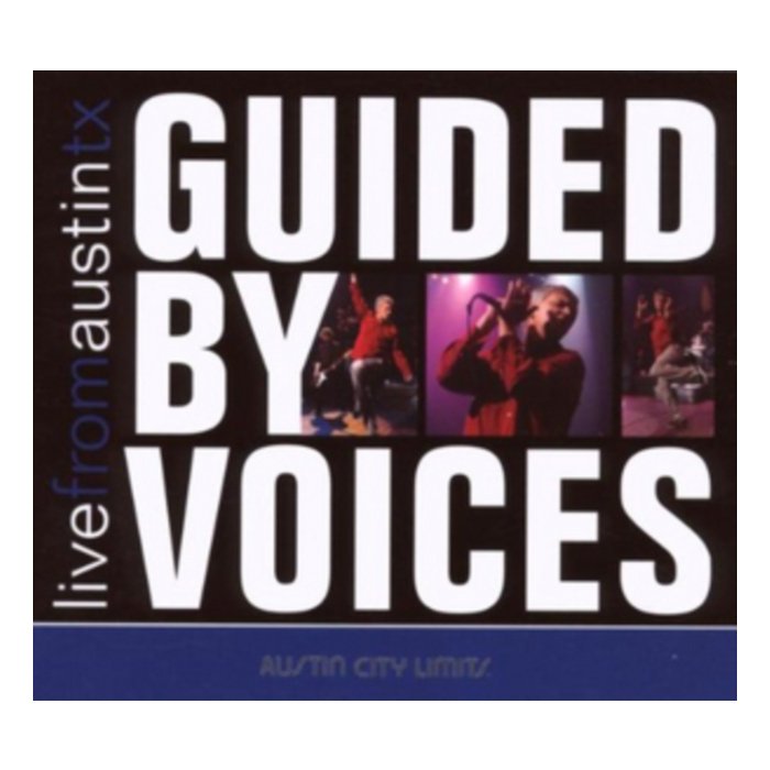 GUIDED BY VOICES - LIVE FROM AUSTIN TX