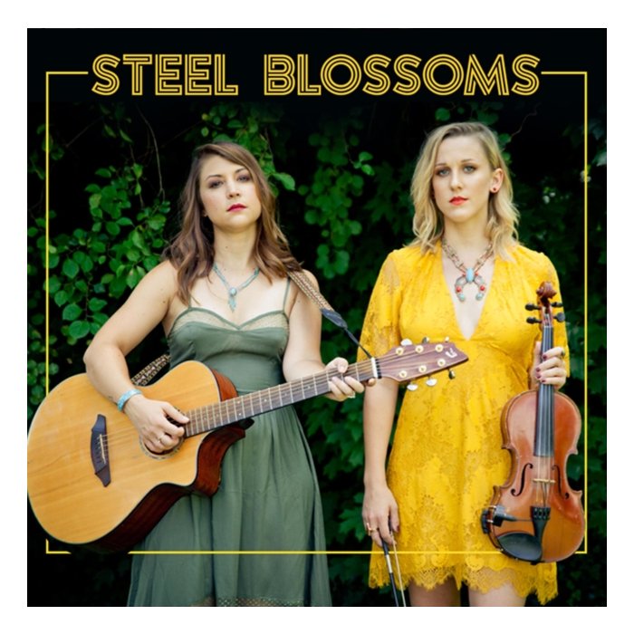 STEEL BLOSSOMS - STEEL BLOSSOMS