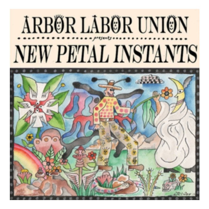 ARBOR LABOR UNION - NEW PETAL INSTANTS (GREEN VINYL)