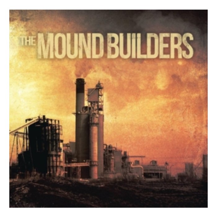 MOUND BUILDERS - SELF TITLED