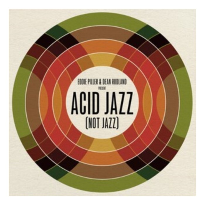 VARIOUS ARTISTS - EDDIE PILLER & DEAN RUDLAND PRESENT: ACID JAZZ (NOT JAZZ)