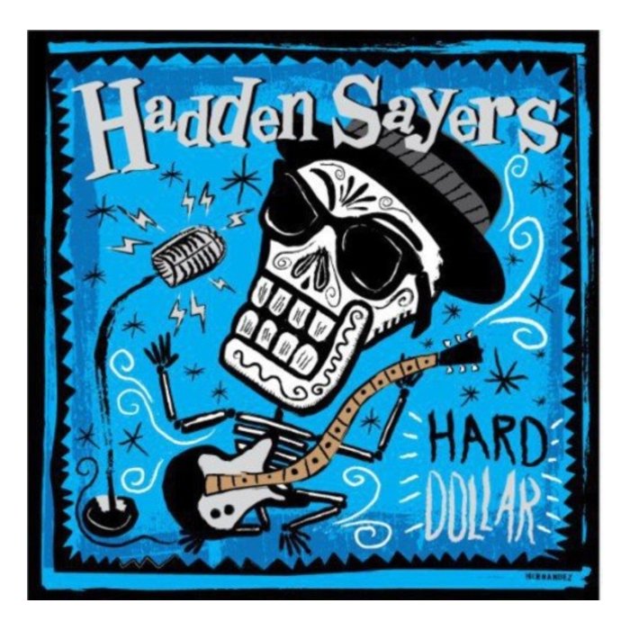 HADDEN SAYERS - HARD DOLLAR