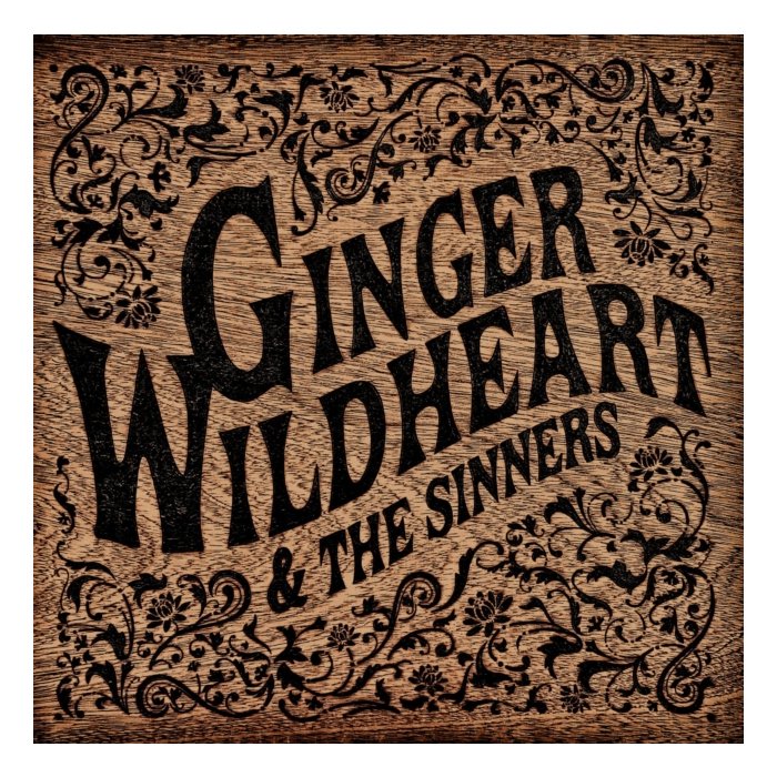 GINGER WILDHEART & THE SINNERS - GINGER WILDHEART & THE SINNERS