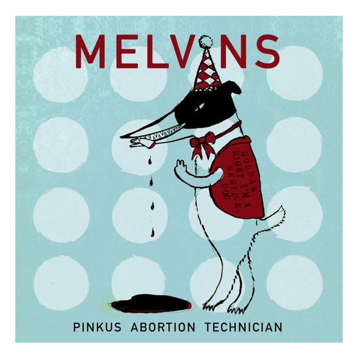 MELVINS - MELVINS PINKUS ABORTION TECHICIAN