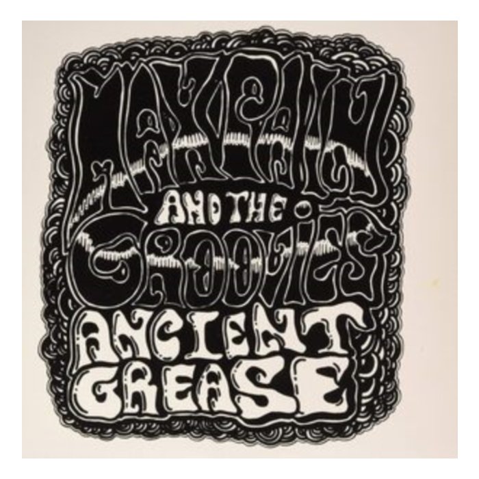 MAX PAIN & THE GROOVIES - ANCIENT GREASE