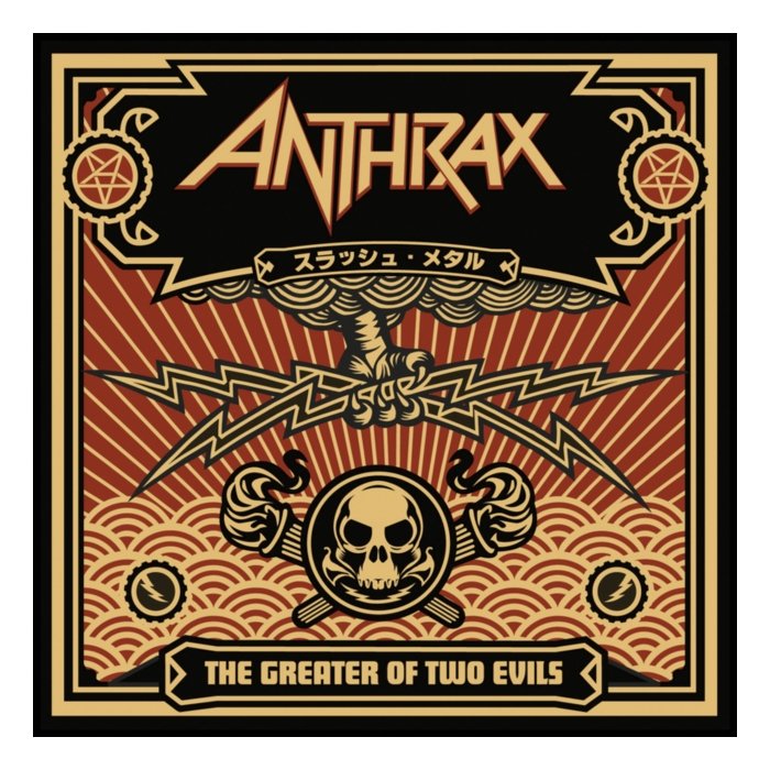 ANTHRAX - GREATER OF TWO EVILS