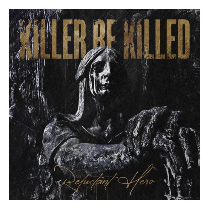 KILLER BE KILLED - RELUCTANT HERO (PICTURE DSIC/2LP) (I)