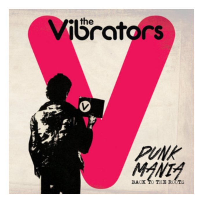 VIBRATORS - PUNK MANIA- BACK TO THE ROOTS