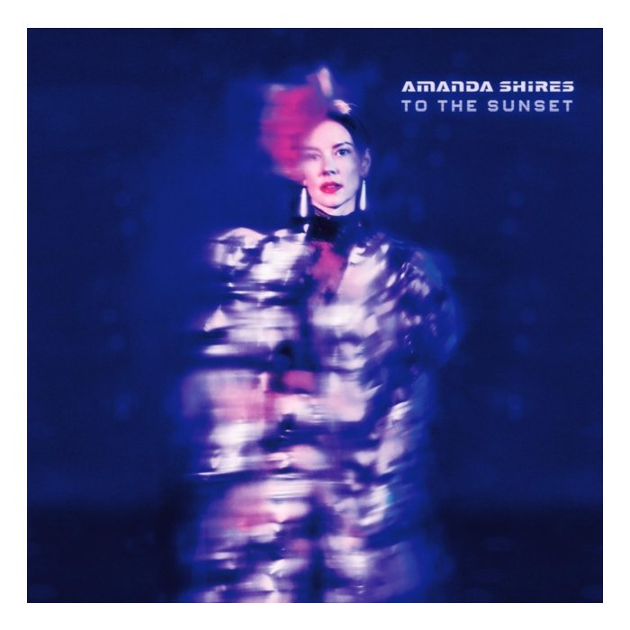 Amanda Shires - To The Sunset