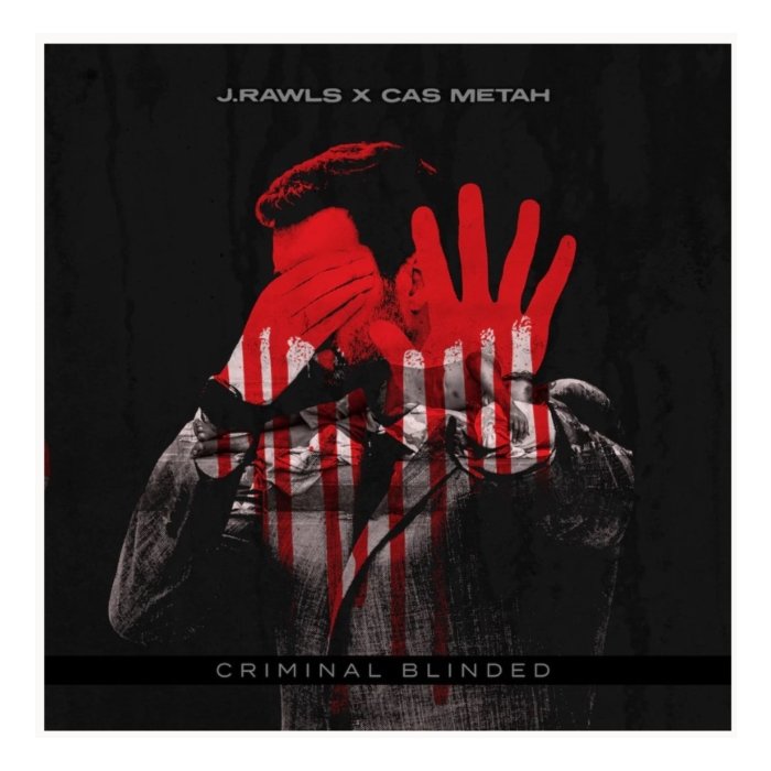 J. RAWLS & CAS METAH - J. RAWLS & CAS METAH - CRIMINAL BLINDED EP