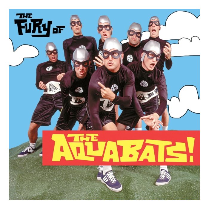 AQUABATS! - FURY OF THE AQUABATS! (2LP)