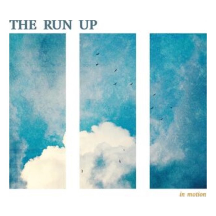 RUN UP - IN MOTION