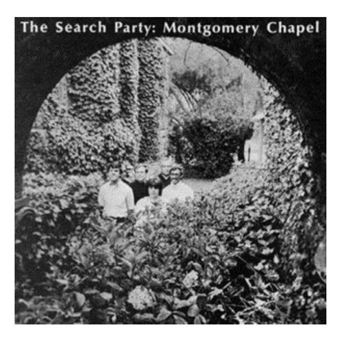 SEARCH PARTY - MONTGOMERY CHAPEL