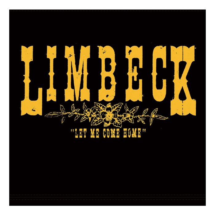 LIMBECK - LET ME COME HOME