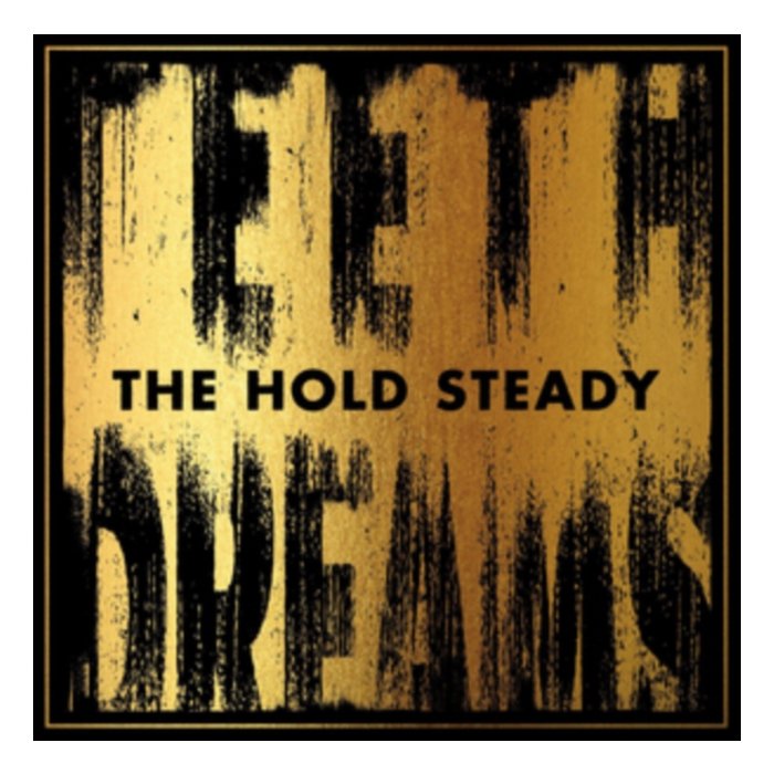 HOLD STEADY - TEETH DREAMS