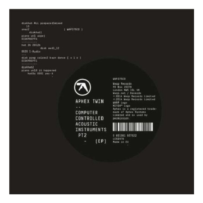 APHEX TWIN - COMPUTER CONTROLLED ACOUSTIC INSTRUMENTS PT 2 EP