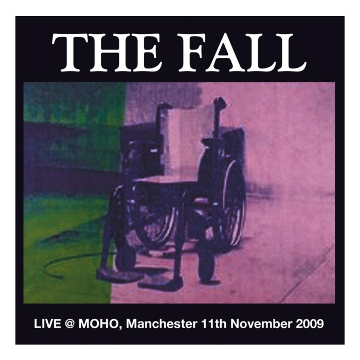 FALL - LIVE AT MOHO MANCHESTER 2009 (2LP)