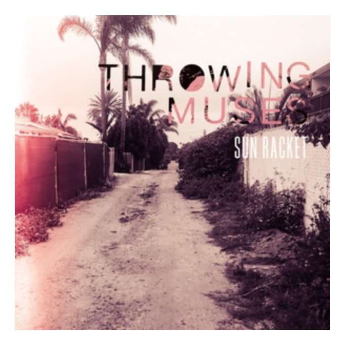 THROWING MUSES - SUN RACKET