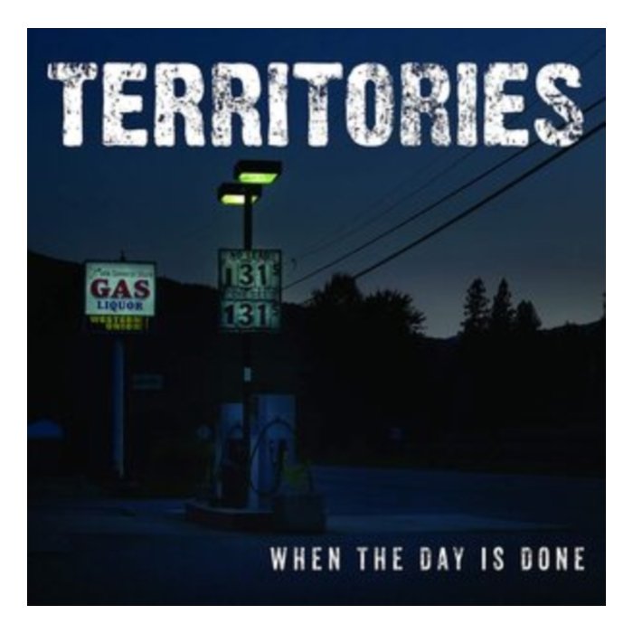 TERRITORIES - WHEN THE DAY IS DONE