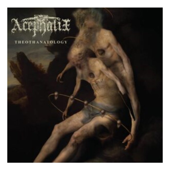 ACEPHALIX - THEOTHANATOLOGY