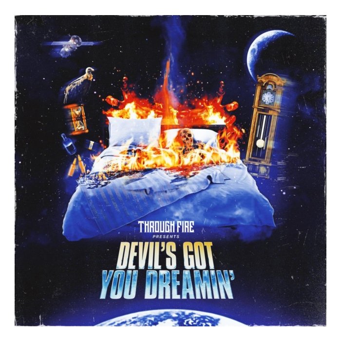 THROUGH FIRE - DEVIL'S GOT YOU DREAMIN (ROYAL BLUE & ULTRA CLEAR GALAXY VINYL)