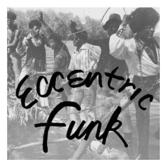 VARIOUS ARTISTS - ECCENTRIC FUNK