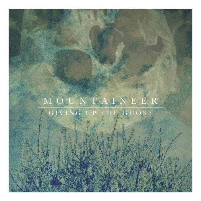 MOUNTAINEER - GIVING UP THE GHOST