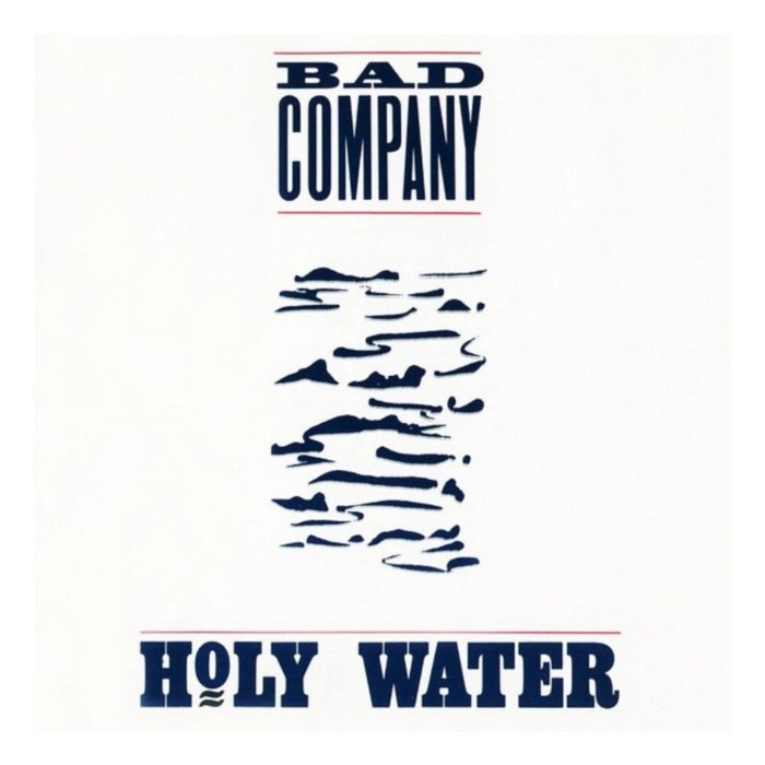 BAD COMPANY - HOLY WATER (AQUA BLUE OPAQUE VINYL/180G/30TH ANNIVERSARY EDITION/GATEFOLD/LIMITED)