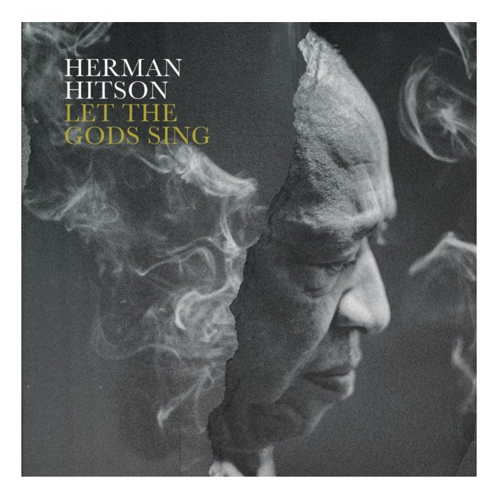 HERMAN HITSON - LET THE GODS SING