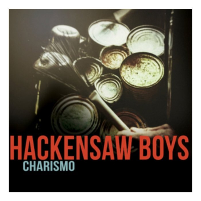 HACKENSAW BOYS - CHARISMO