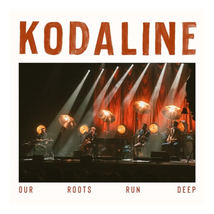 KODALINE - OUR ROOTS RUN DEEP (2LP)