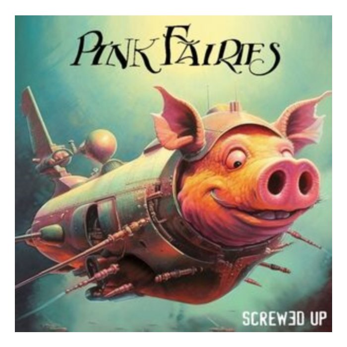 PINK FAIRIES - SCREWED UP (PINK VINYL)