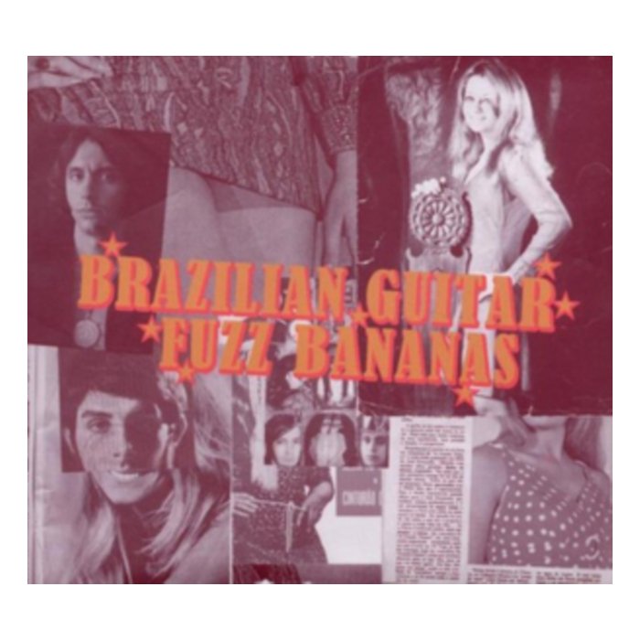 VARIOUS ARTISTS - BRAZILIAN GUITAR FUZZ BANANAS: TROPICALISTA PSYCHEDELIC MASTERPIECES 1967-1976