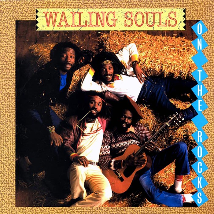 Wailing Souls - On The Rocks