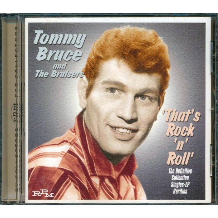 Tommy Bruce & The Bruisers - That's Rock 'N' Roll: The Definitive Collection