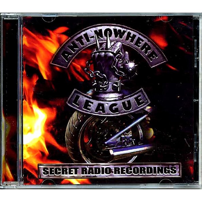 Anti-Nowhere League - Secret Radio Recordings